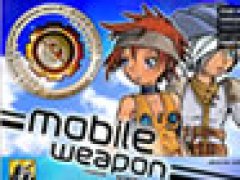 Mobile Weapon