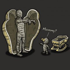 Mummy?