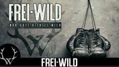 Frei.Wild - Nur Gott richtet mich