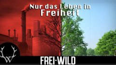 Frei.Wild - Nur das Leben in Freiheit