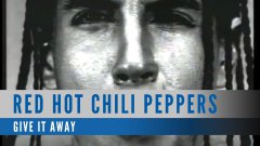 Red Hot Chili Peppers - Give It Away