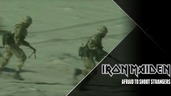 Iron Maiden - Afraid to Shoot Strangers