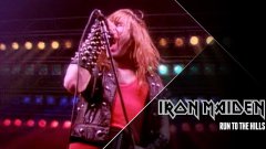 Iron Maiden - Run to the Hills