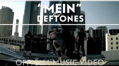 Deftones - Mein