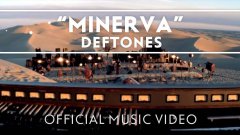 Deftones - Minerva